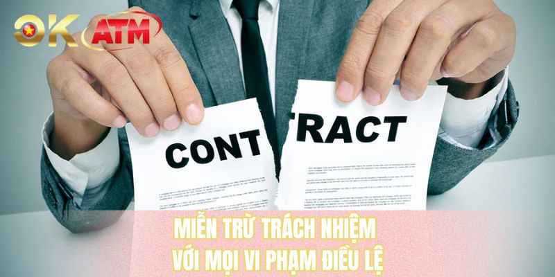 Miễn trừ trách nhiệm đối với mọi vi phạm điều lệ