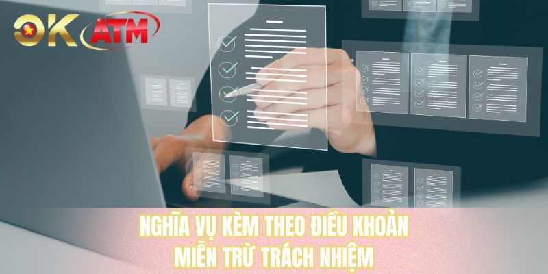 Nghĩa vụ kèm theo điều khoản miễn trừ trách nhiệm