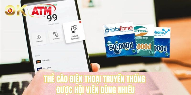 Thẻ cào điện thoại truyền thống được hội viên dùng nhiều